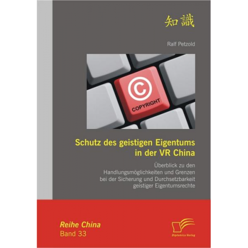 Ralf Petzold - Schutz des geistigen Eigentums in der VR China