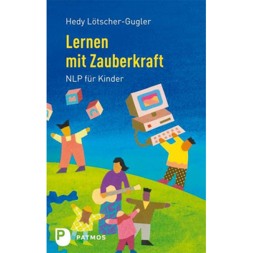 Hedy Lötscher-Gugler - Lernen mit Zauberkraft