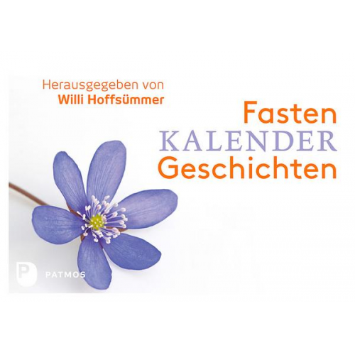 Willi Hoffsümmer - Fastenkalendergeschichten