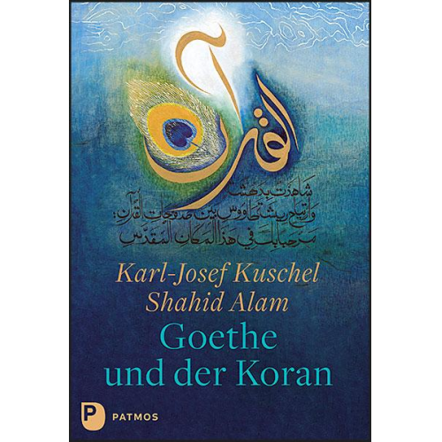 Karl-Josef Kuschel - Goethe und der Koran