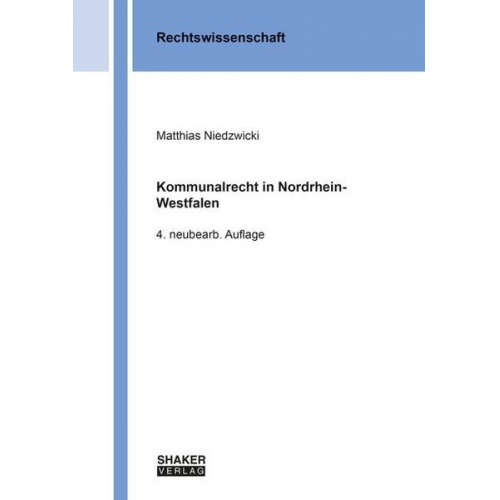 Matthias Niedzwicki - Kommunalrecht in Nordrhein-Westfalen