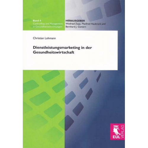 Christian Lohmann - Dienstleistungsmarketing in der Gesundheitswirtschaft