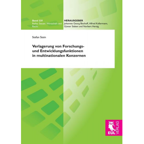 Stefan Stein - Verlagerung von Forschungs- und Entwicklungsfunktionen in multinationalen Konzernen