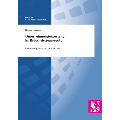 Karsten Lorenz - Unternehmensbewertung im Erbschaftsteuerrecht