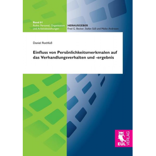 Daniel Rothfuss - Einfluss von Persönlichkeitsmerkmalen auf das Verhandlungsverhalten und -ergebnis