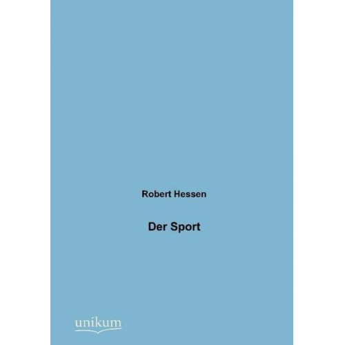 Robert Hessen - Der Sport