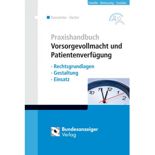 Sonja Hecker & Bernd Kieser - Praxishandbuch Vorsorgevollmacht und Patientenverfügung (1. Auflage)