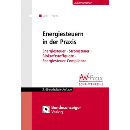 Roland M. Stein & Anahita Thoms - Energiesteuern in der Praxis