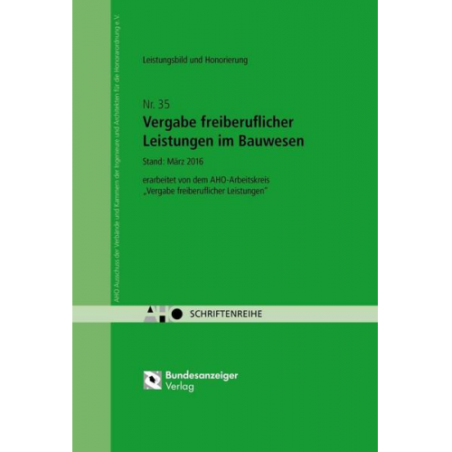 Vergabe freiberuflicher Leistungen im Bauwesen - Leistungsbild und Honorierung