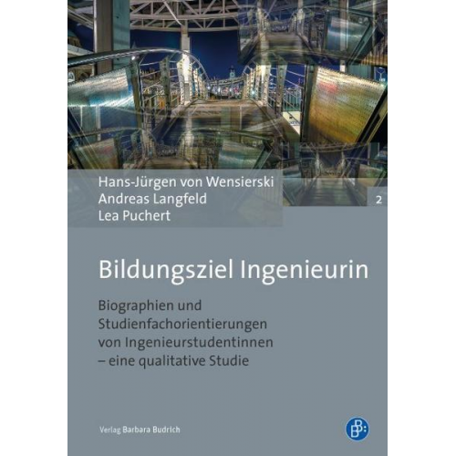 Hans-Jürgen Wensierski & Andreas Langfeld & Lea Puchert - Bildungsziel Ingenieurin