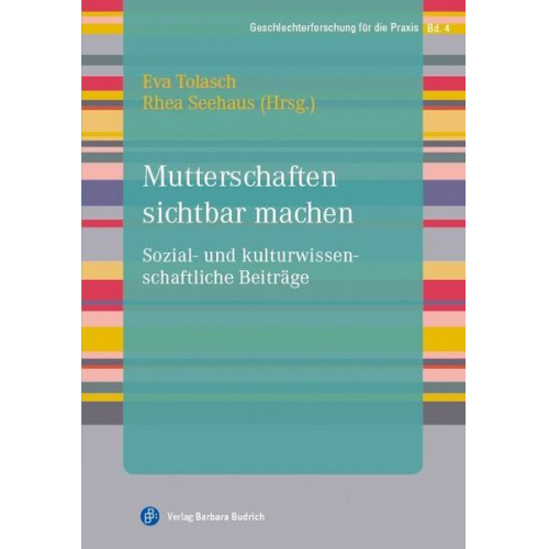 Mutterschaften sichtbar machen