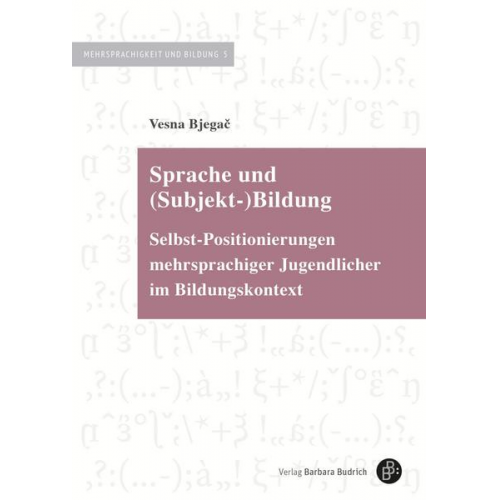 Vesna Bjegač - Sprache und (Subjekt-)Bildung