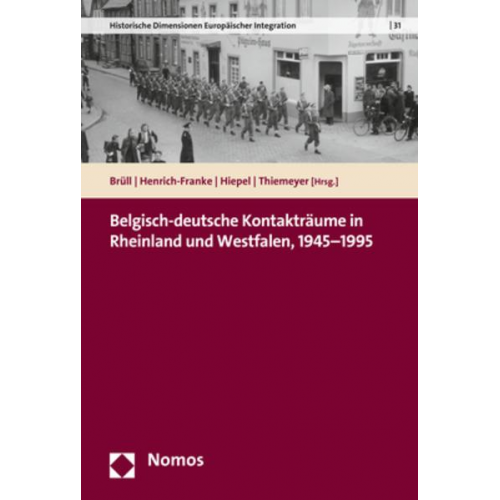 Belgisch-deutsche Kontakträume in Rheinland und Westfalen, 1945–1995