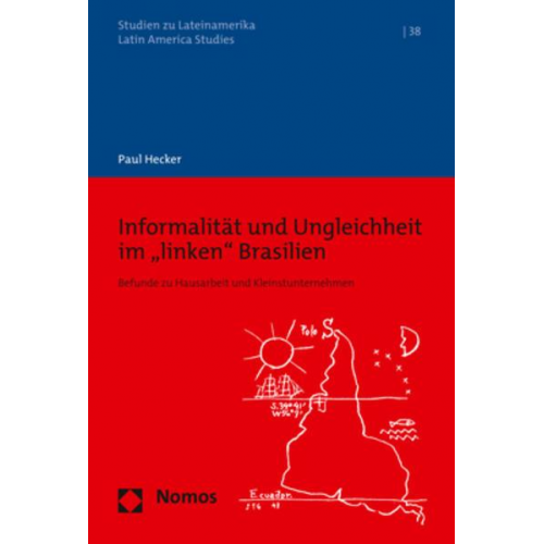 Paul Hecker - Informalität und Ungleichheit im „linken“ Brasilien