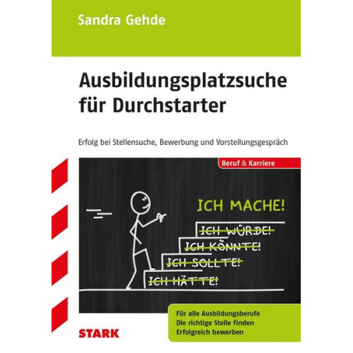 Sandra Gehde - STARK Sandra Gehde: Ausbildungsplatzsuche für Durchstarter