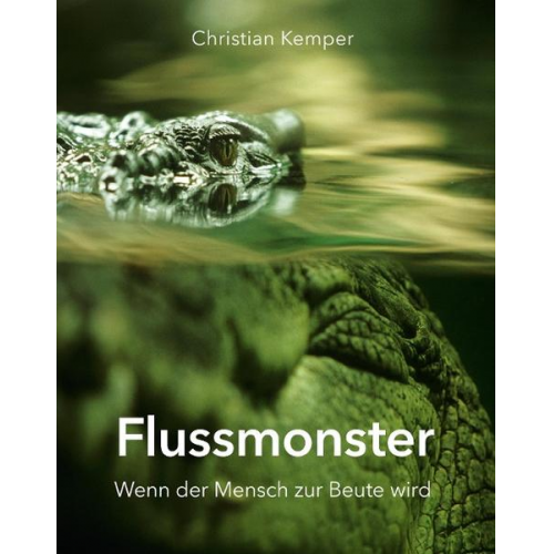 Christian Kemper - Flussmonster