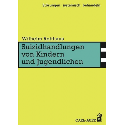 Wilhelm Rotthaus - Suizidhandlungen von Kindern und Jugendlichen