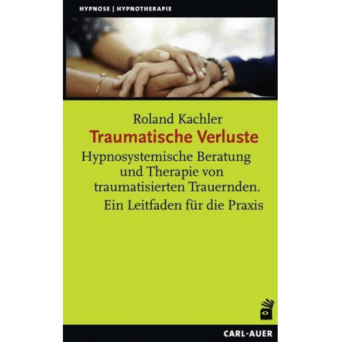 Roland Kachler - Traumatische Verluste