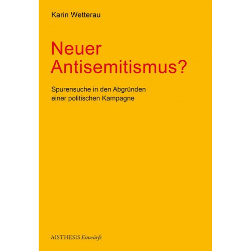 Karin Wetterau - Neuer Antisemitismus?