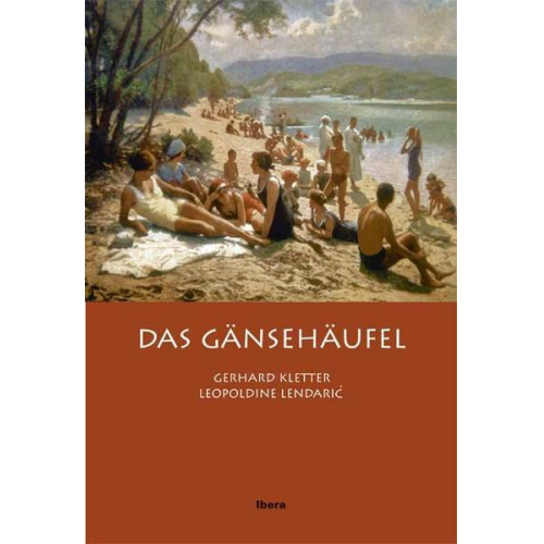 Gerhard Kletter - Das Gänsehäufel