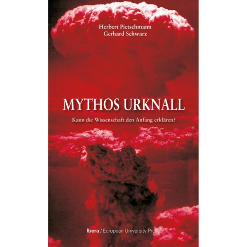 Herbert Pietschmann - Mythos Urknall