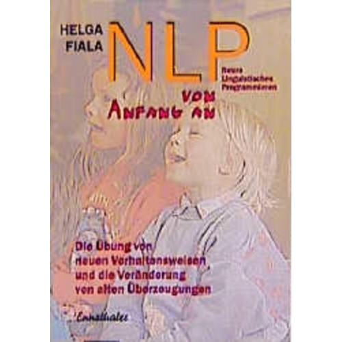 Helga Fiala - NLP von Anfang an