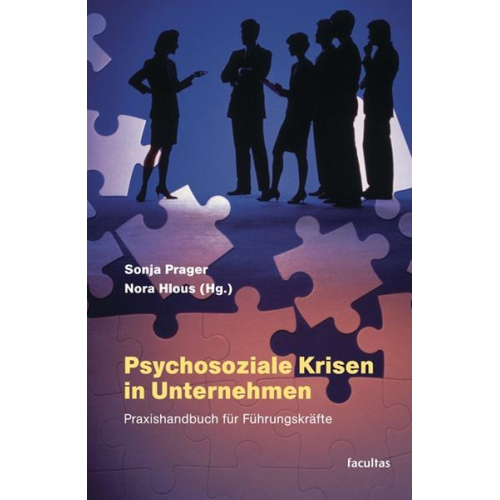 Sonja Prager & Nora Hlous - Psychosoziale Krisen in Unternehmen