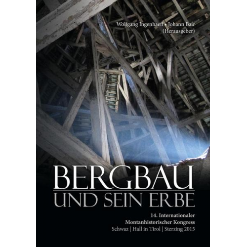 Bergbau und sein Erbe