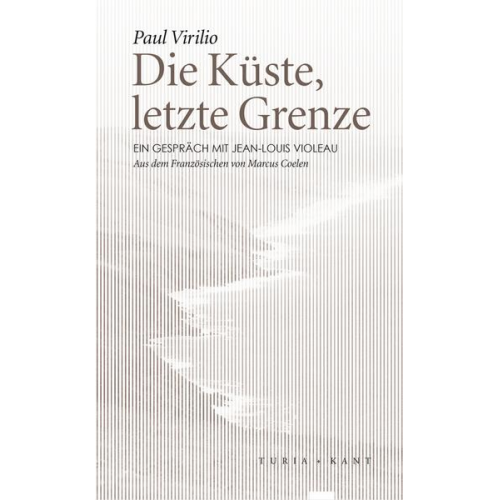 Paul Virilio - Die Küste, letzte Grenze