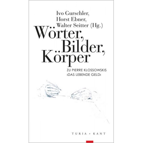 Wörter, Bilder, Körper