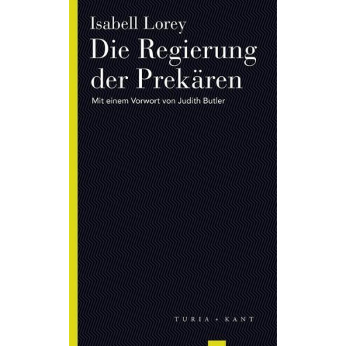 Isabell Lorey - Die Regierung der Prekären