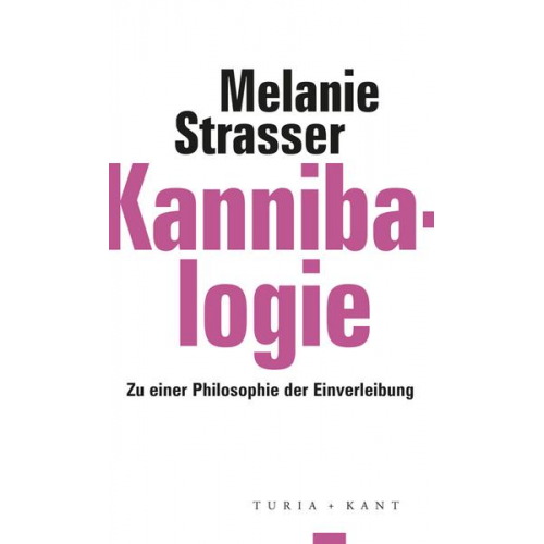 Melanie Strasser - Kannibalogie