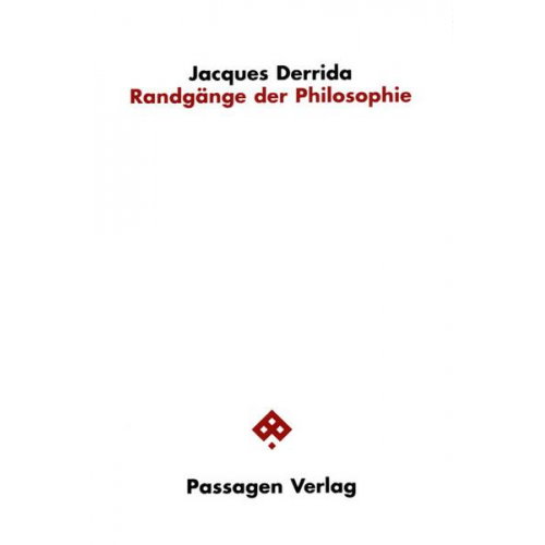 Jacques Derrida - Randgänge der Philosophie