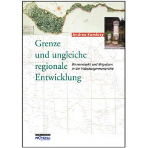 Andrea Komlosy - Grenze und ungleiche regionale Entwicklung