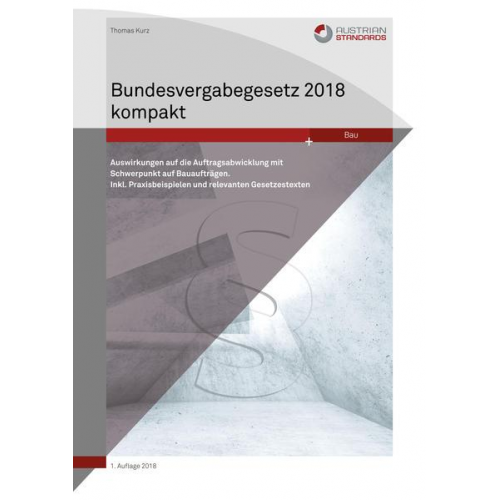 Thomas Kurz - Bundesvergabegesetz 2018 kompakt