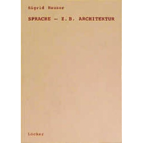 Sigrid Hauser - Sprache - z.B. Architektur
