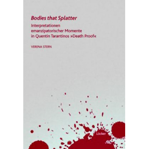 Verena Stern - Bodies that Splatter