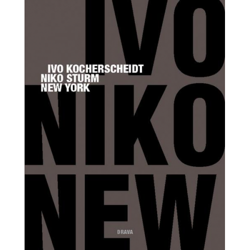 Niko Sturm & Ivo Kocherscheidt - New York