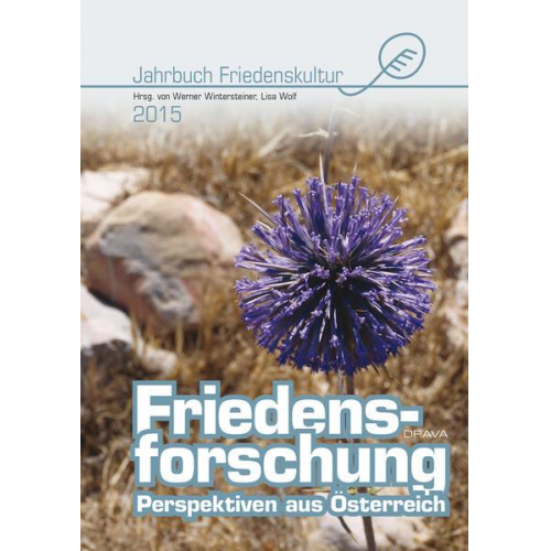 Friedensforschung. Perspektiven aus Österreich