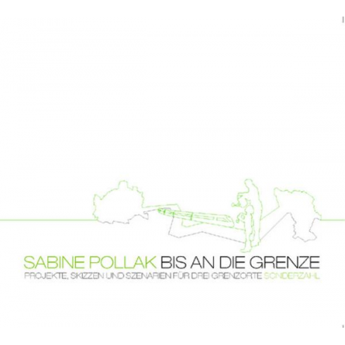 Sabine Pollak - Bis an die Grenze