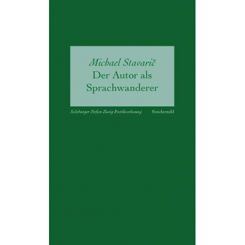 Michael Stavaric - Der Autor als Sprachwanderer