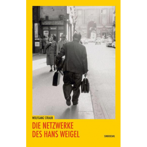 Wolfgang Straub - Die Netzwerke des Hans Weigel