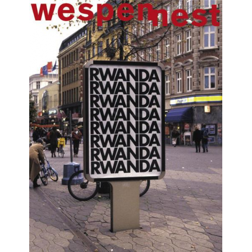 Walter Famler - Wespennest. Zeitschrift für brauchbare Texte und Bilder / Ruanda