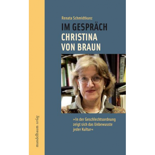 Renata Schmidtkunz - Im Gespräch - Christina von Braun