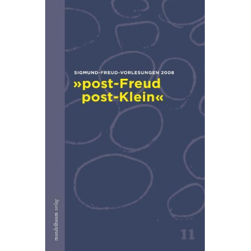 post-Freud – post-Klein