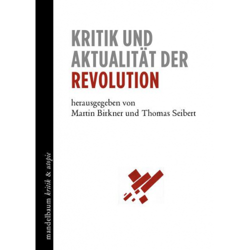 Kritik und Aktualität der Revolution