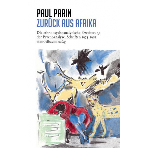 Paul Parin - Zurück aus Afrika