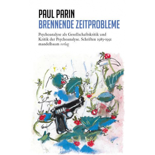 Paul Parin - Brennende Zeitprobleme