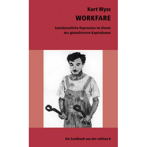 Kurt Wyss - Workfare