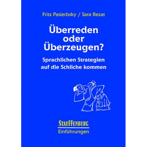 Fritz Pasierbsky & Sara Rezat - Überreden oder überzeugen?